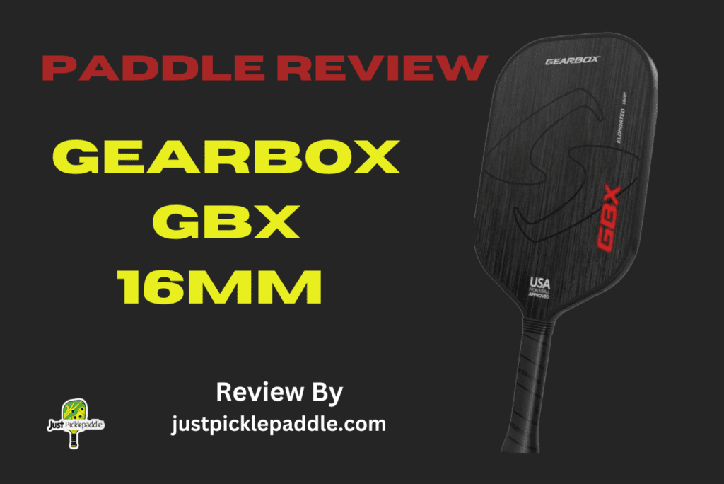 Gearbox GBX 16mm Paddle Review