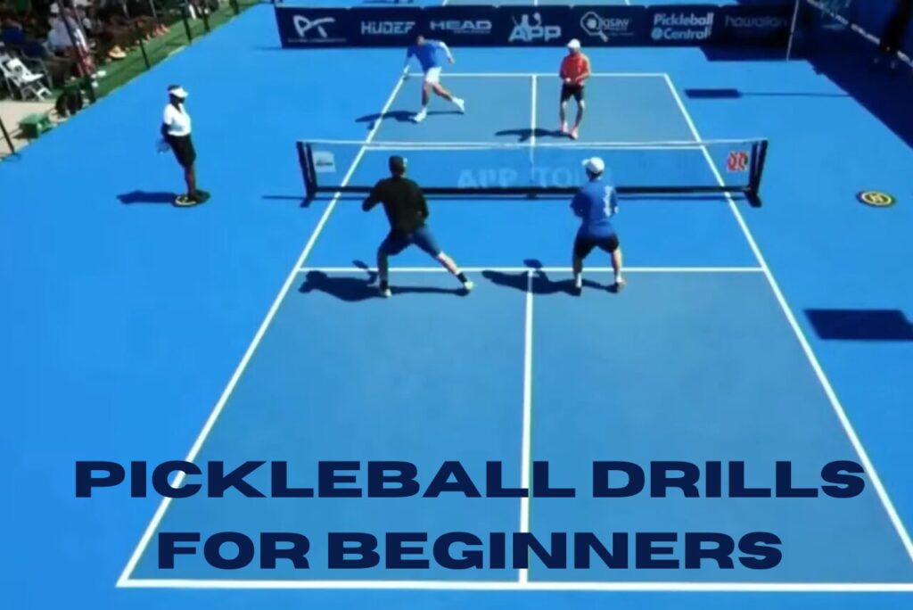 Pickleball Drills for Beginners