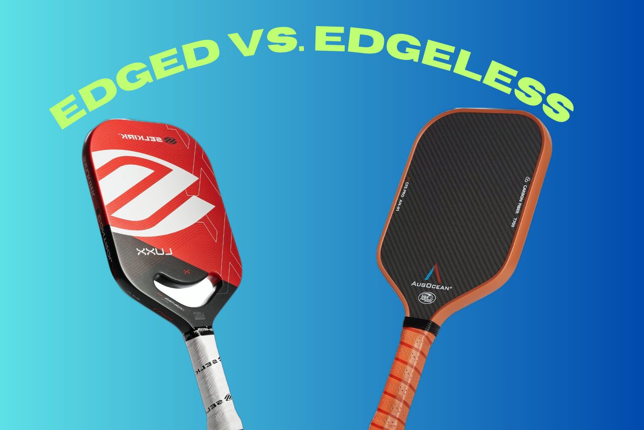 Edged vs Edgeless Pickleball Paddles Which is Right for You?