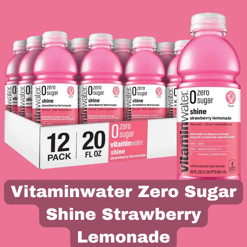 Vitaminwater Zero Sugar Shine Strawberry Lemonade vitaminwater zero sugar shine, electrolyte enhanced water w/vitamins, strawberry lemonade drinks
