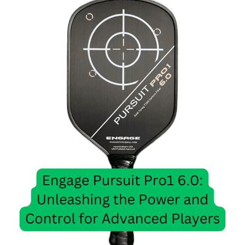 Engage Pursuit Pro1 6.0: Unleashing the Power and Control for Advanced Players