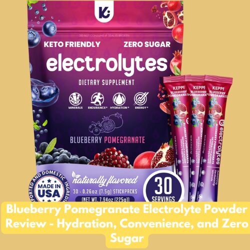Blueberry Pomegranate Electrolyte Powder Review - Hydration, Convenience, and Zero Sugar Blueberry Pomegranate Electrolyte Powder Review - Hydration, Convenience, and Zero Sugar