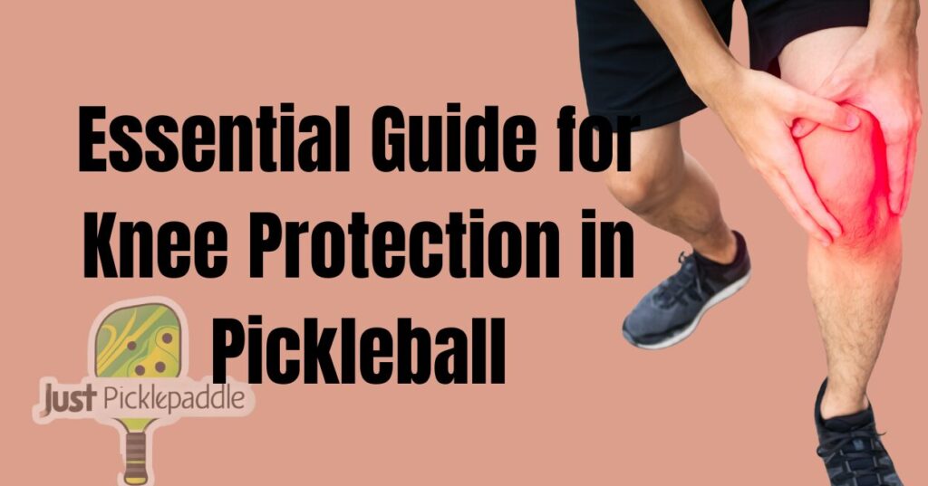 Knee Protection in Pickleball Prevention, Recovery, and Effective Exercises
