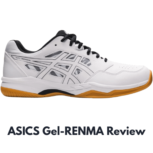 ASICS Gel-RENMA Review ASICS Gel-RENMA Pickleball shoe